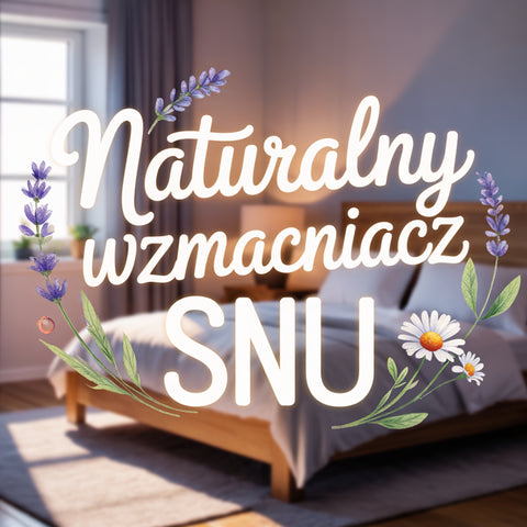 1 GRATIS: Naturalny wzmacniacz snu